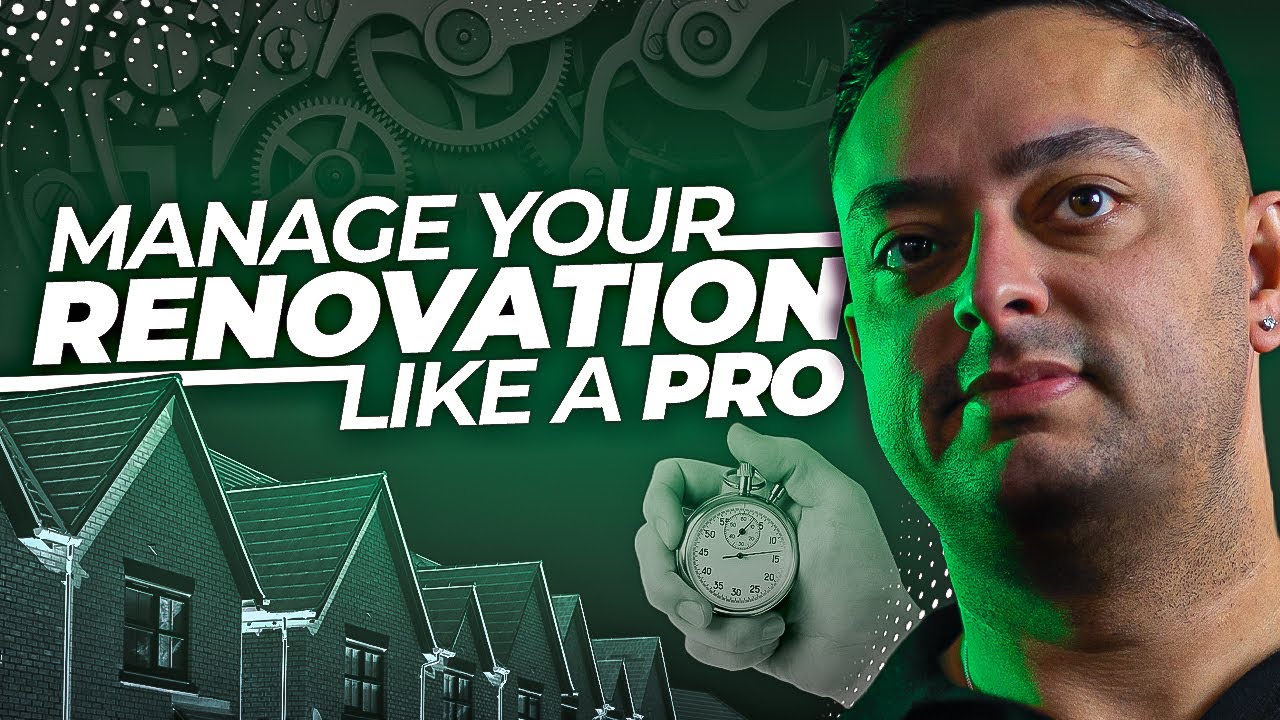 Manage Your Renovation Like A Pro