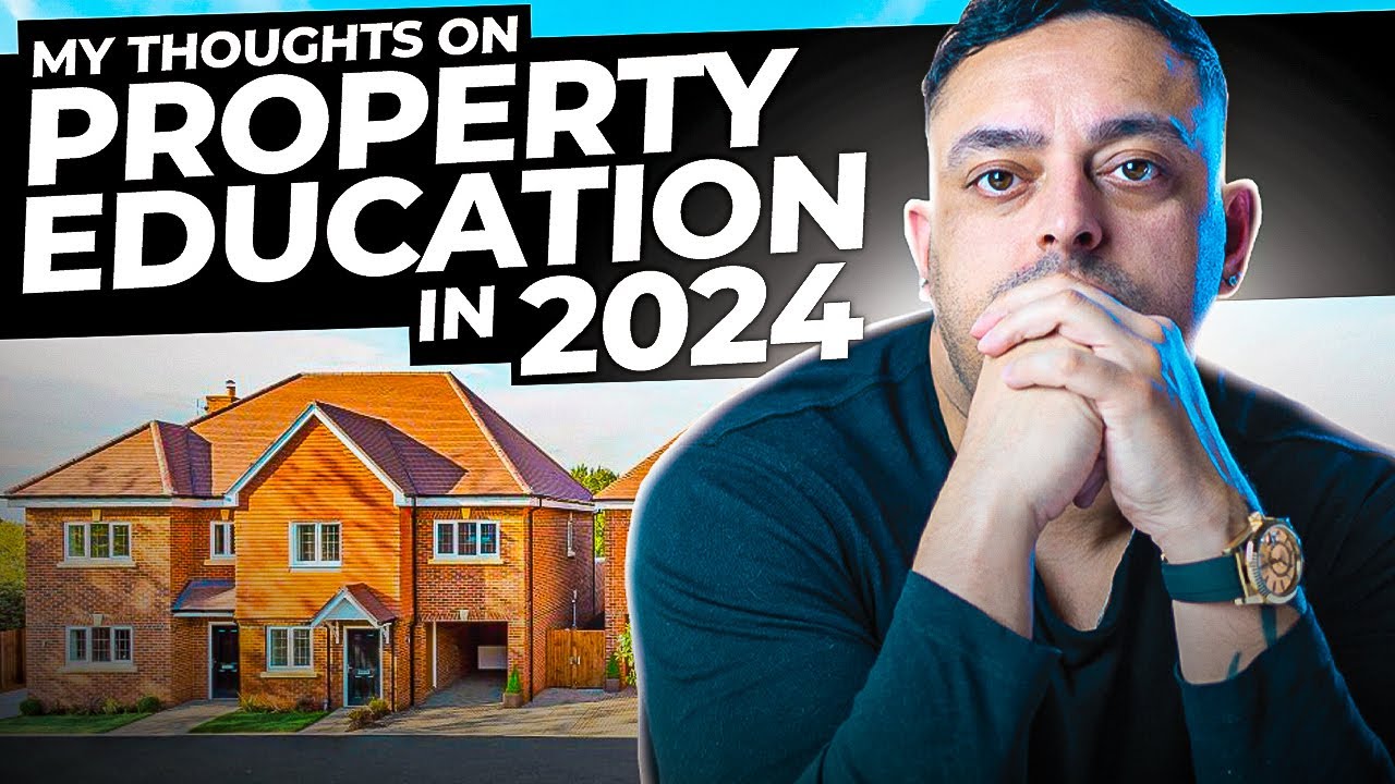 My Thoughts On Property Education In The UK