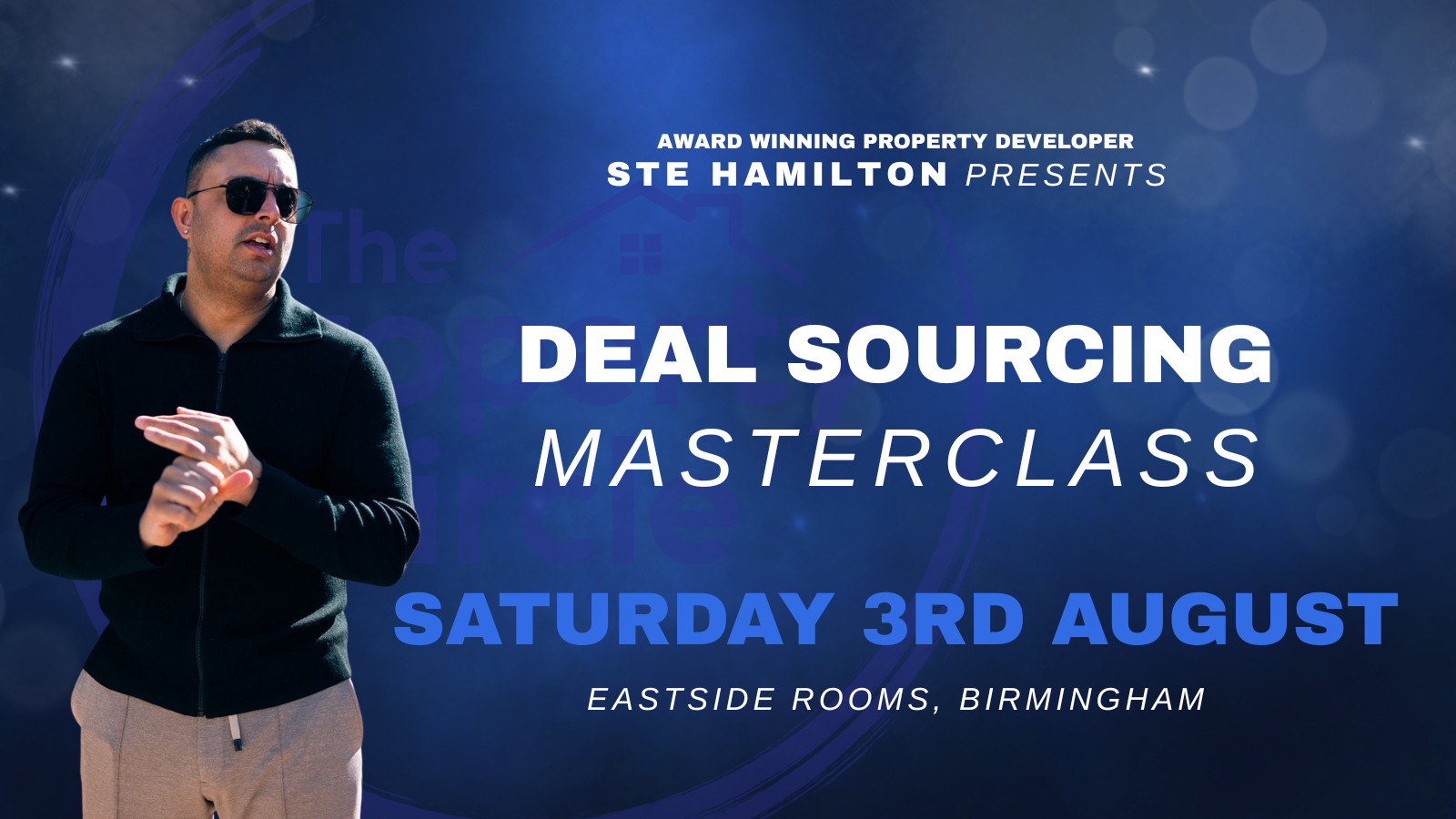 Deal Sourcing Masterclass - Sunday 3rd August 2025
